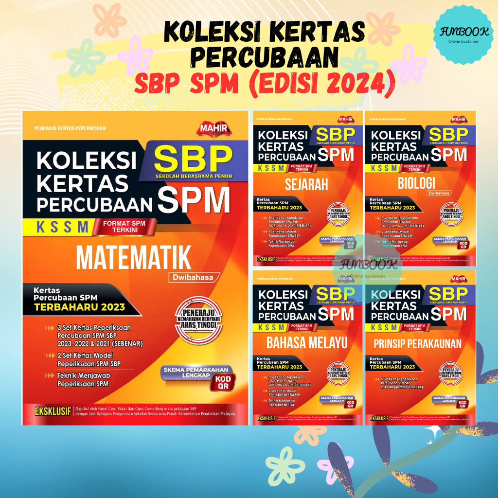 [FUNBOOK] Koleksi Kertas Percubaan SPM SBP Edisi 2024 / SBP SPM / Mahir