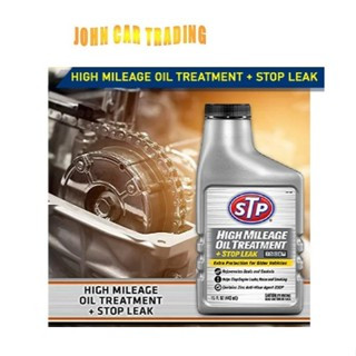 100% Original STP High Mileage Oil Treatment + Stop Leak 443ml Made In