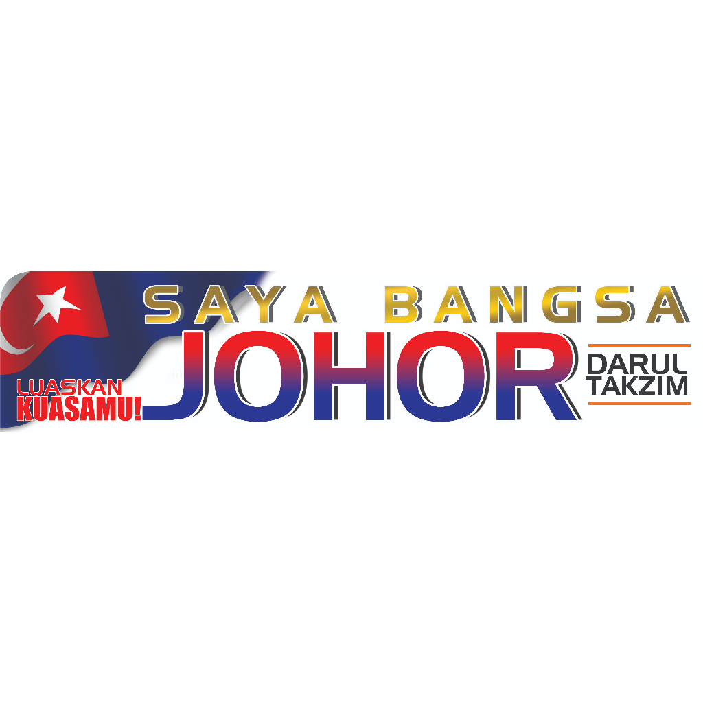 Stiker Kereta NEGERI JOHOR - Bangsa Johor Yang Viral - JDT - Johor ...