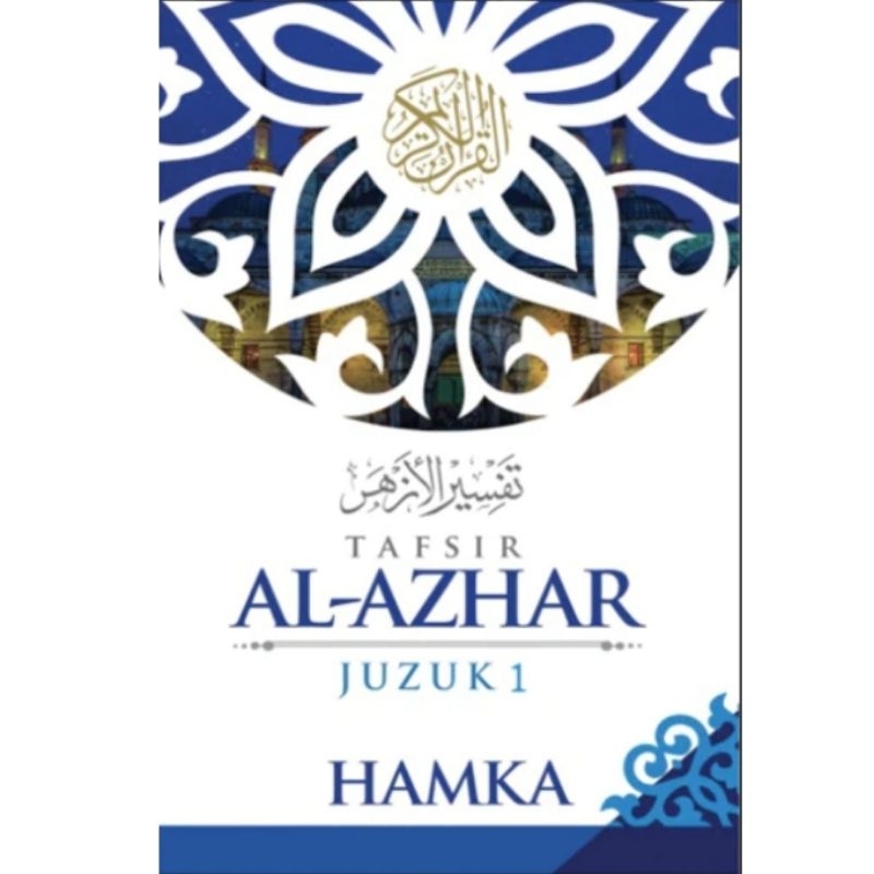 Buku Tafsir Al Azhar Surah Al Fatihah Dan Juzuk 1 Hamka Pts Tafsir Al Azhar Juz 1 Tafsir 7772