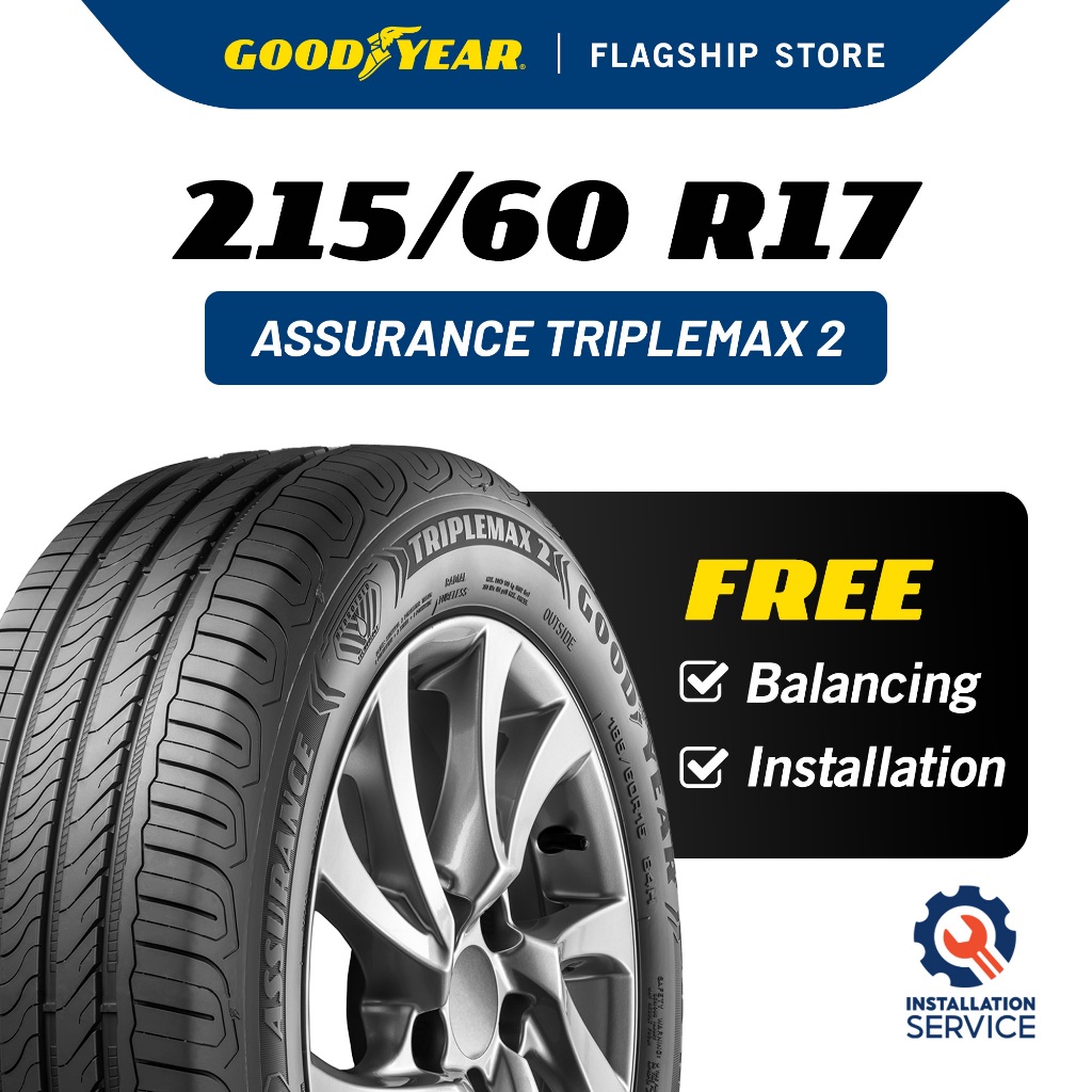 Goodyear 215/60R17 Assurance TripleMax 2 Tyre For Aruz/X50 [Free ...