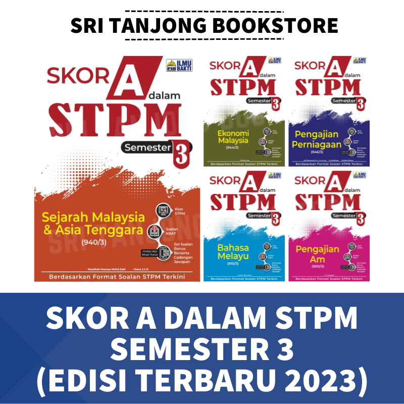 [st] Ilmu Bakti Buku Latihan 2023 Skor A Dalam Stpm 2023 Semester 3