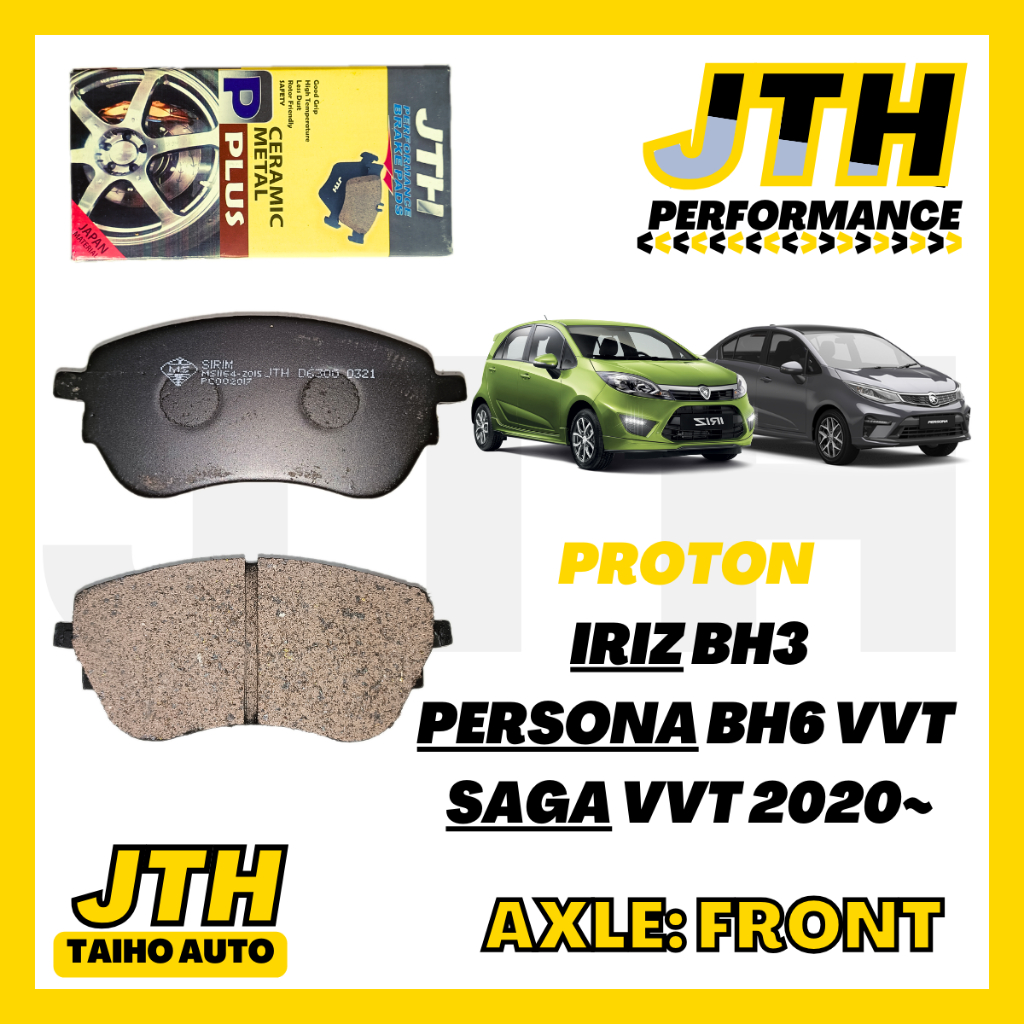 TAIHOAUTO JTH PERFORMANCE Front Brake Pad Proton Iriz Proton Persona
