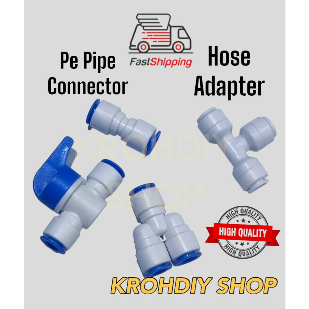 HOSE ADAPTER T and 1/4 PE PIPE CONNECTOR STRAIGHT, VALVE AND Y-SHARP ...