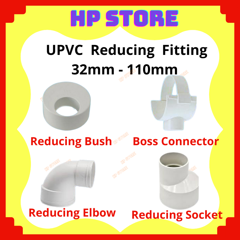 32MM to 110mm UPVC Reducing Fitting Paip PVC Putih Reducer Elbow Reducing Socket Tee UPVC End