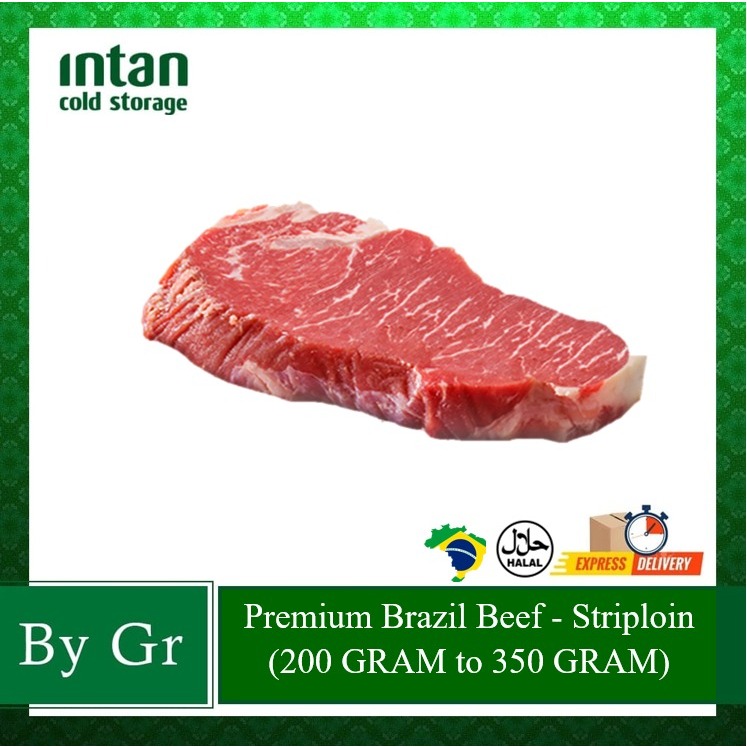 Premium Brazil Beef Striploin by/ Sirloin Steak (200 GRAM to 350 GRAM