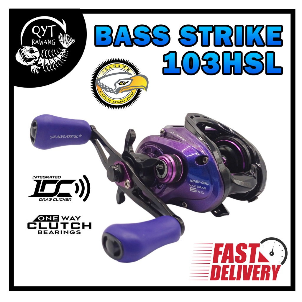 Seahawk Fishing Malaysia  Bass Strike 103HSL Baitcasting Reel