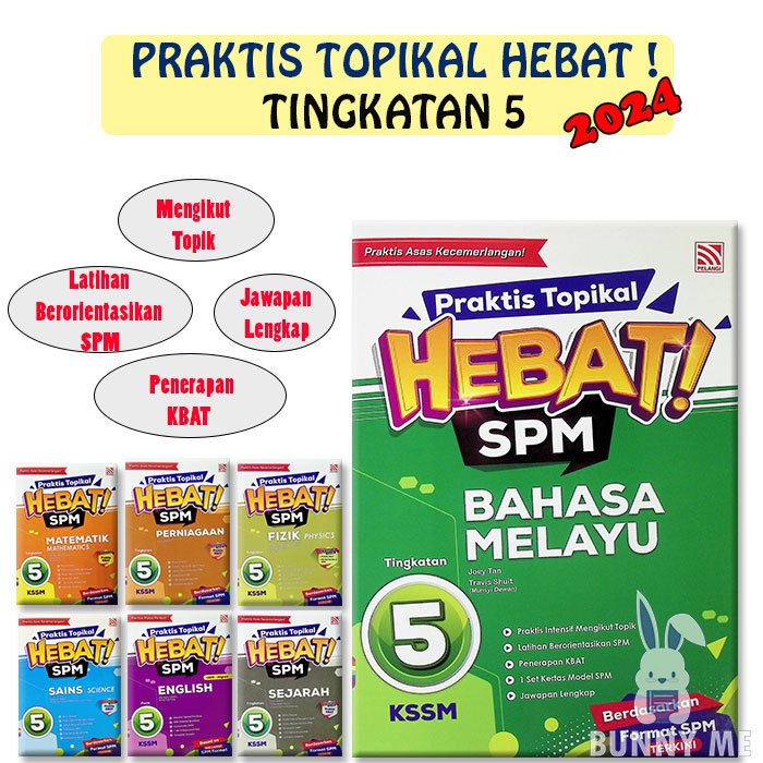 [BUNNY] 2024 Buku Latihan : Praktis Topikal Hebat! SPM Tingkatan 5 KSSM ...