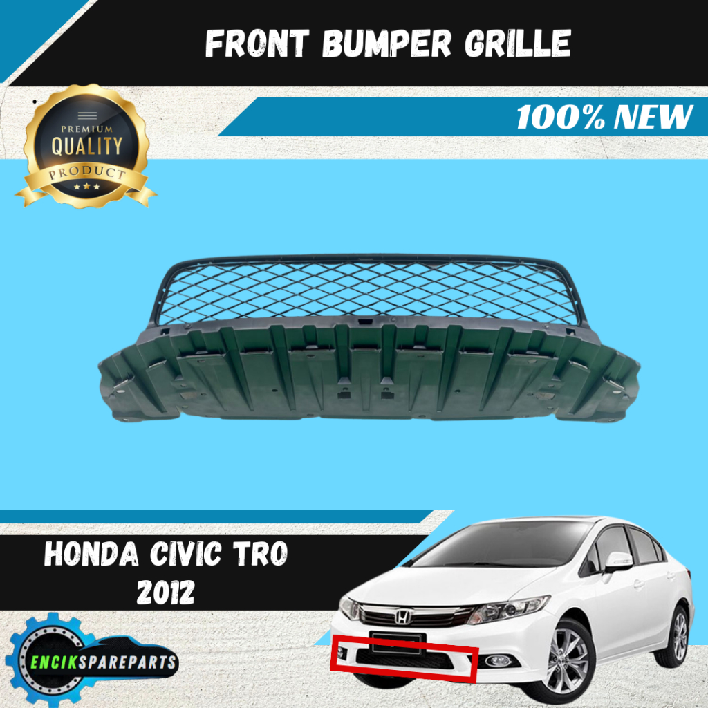 Honda Civic TRO 2012 Front Grille Lower Bumper Depan 100% New High ...