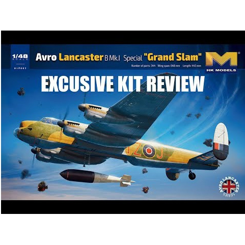 1/48 Avro Lancaster B Mk.I Special ‘Grand Slam’ # HK 01F007