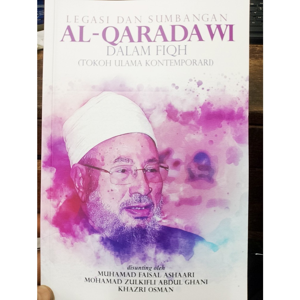 (UKM) LEGASI dan SUMBANGAN AL-QARDHAWI dalam FIQH (TOKOH ULAMA ...