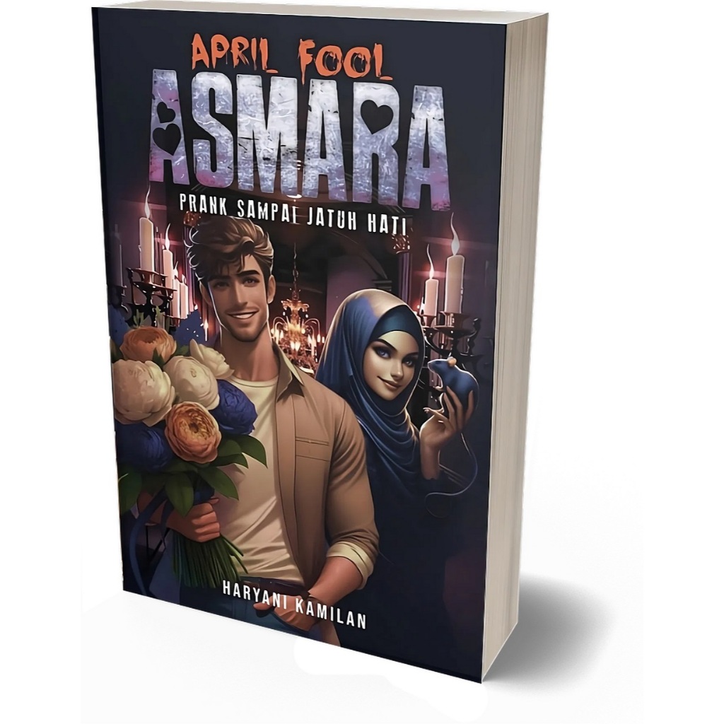 APRIL FOOL ASMARA: Prank Sampai Jatuh Hati | Novel Blink | Remaja ...