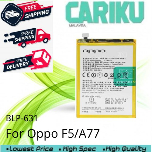 OPPO F5/A77 BLP631 Premium Quality Battery Replacement AAA/ ORIGINAL