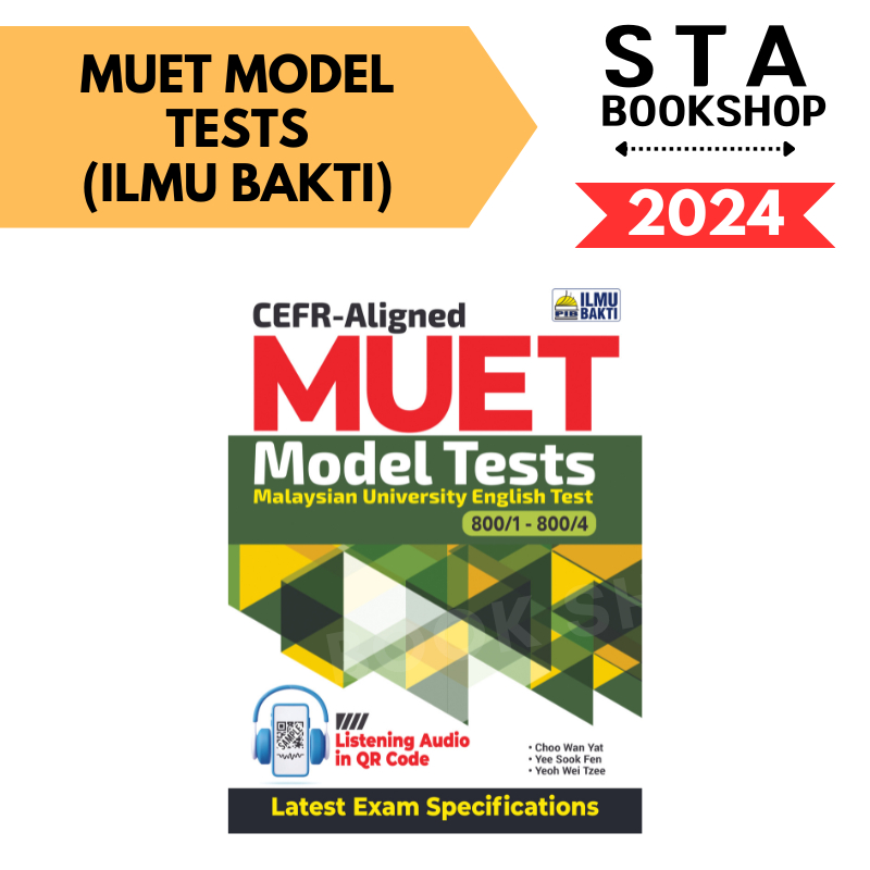[STA] 2024 MUET MODEL TEST CEFR-ALIGNED (MALAYSIAN UNIVERSITY ENGLISH ...