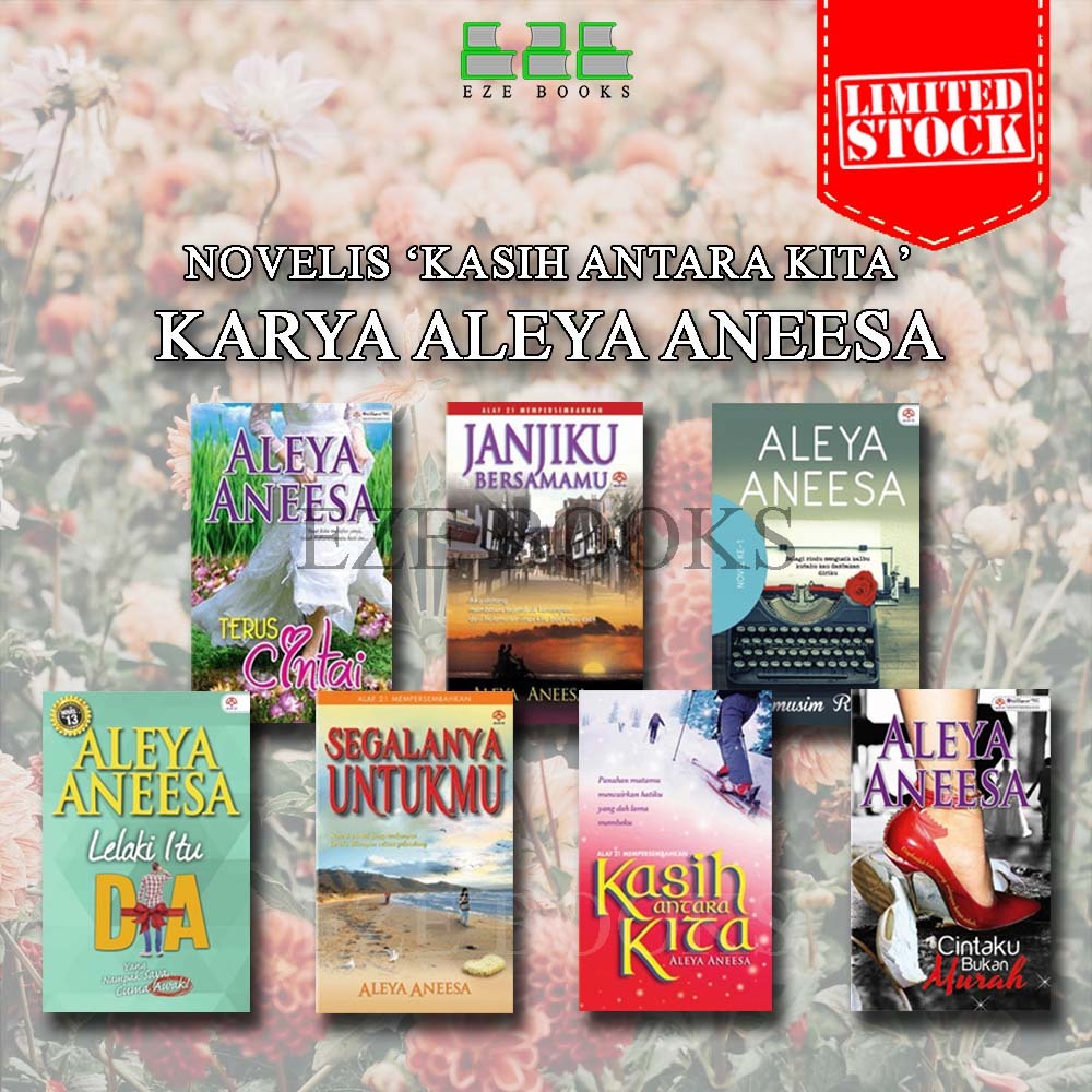 (EZE) NOVEL MELAYU ALEYA ANEESA | KASIH ANTARA KITA LELAKI ITU DIA ...