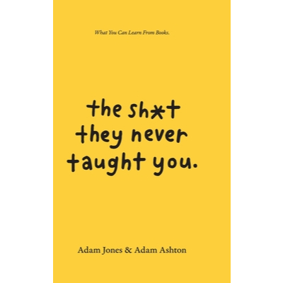The Sh*t They Never Taught You: What You Can Learn From Books | Shopee