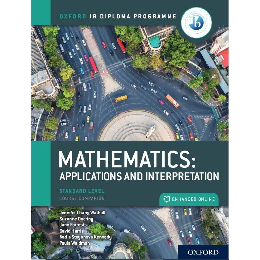 Oxford IB Diploma Programme Mathematics Applications and Interpretation ...
