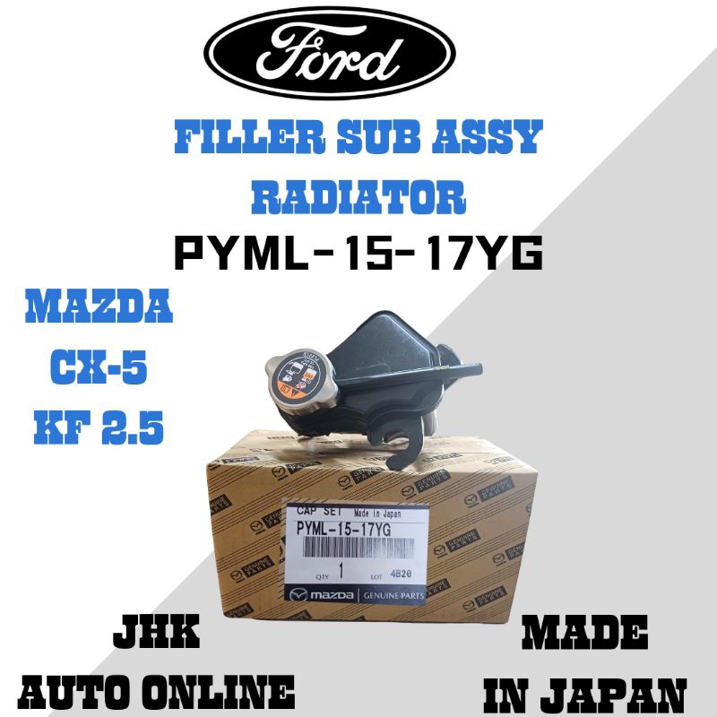 PYML-15-17YG FILLER SUB ASSY RADIATOR MAZDA CX-5 KF 2.5 100% NEW ...