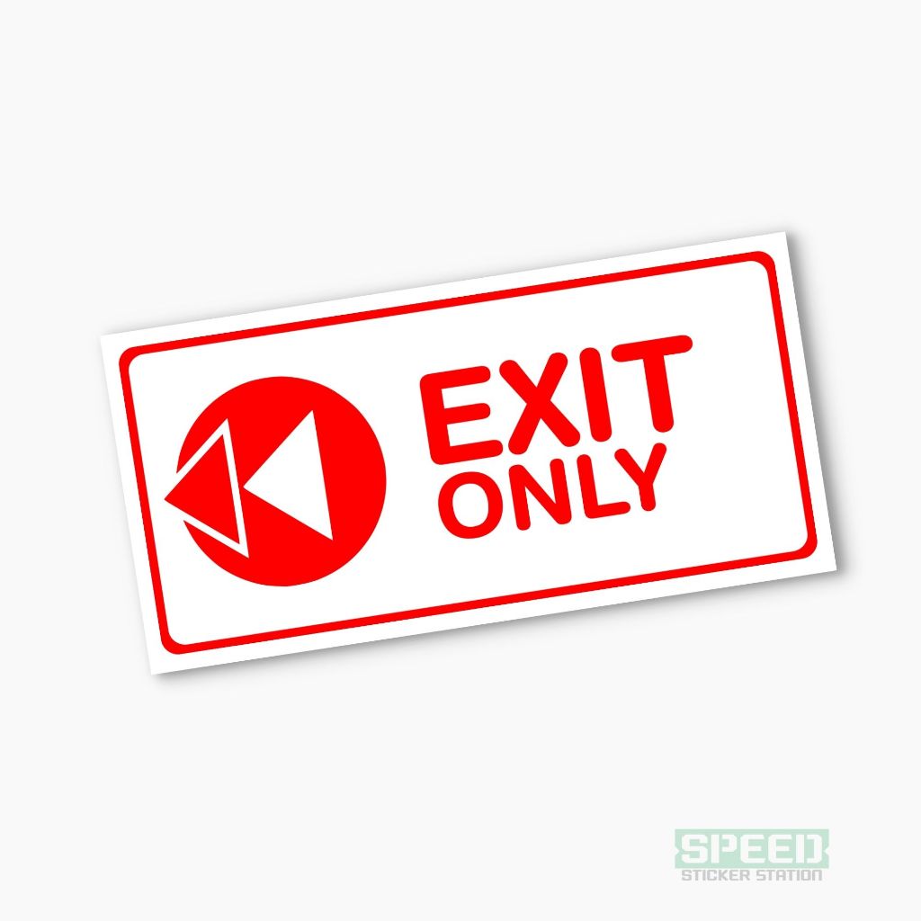 Exit only Self Adhesive Sticker 200mm x 100mm Sign-20 | Shopee Malaysia