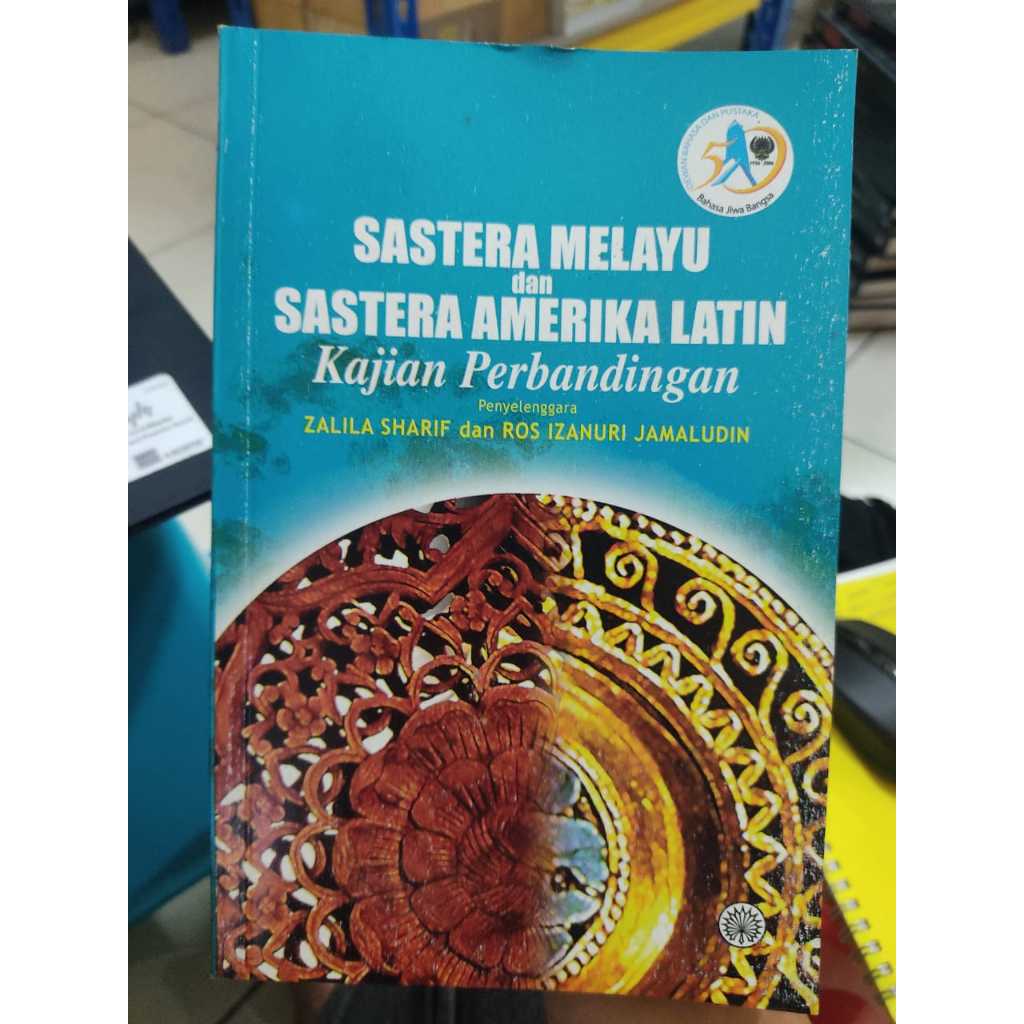 (DBP-RAK A39) SASTERA MELAYU DAN SASTERA AMERIKA LATIN KAJIAN ...