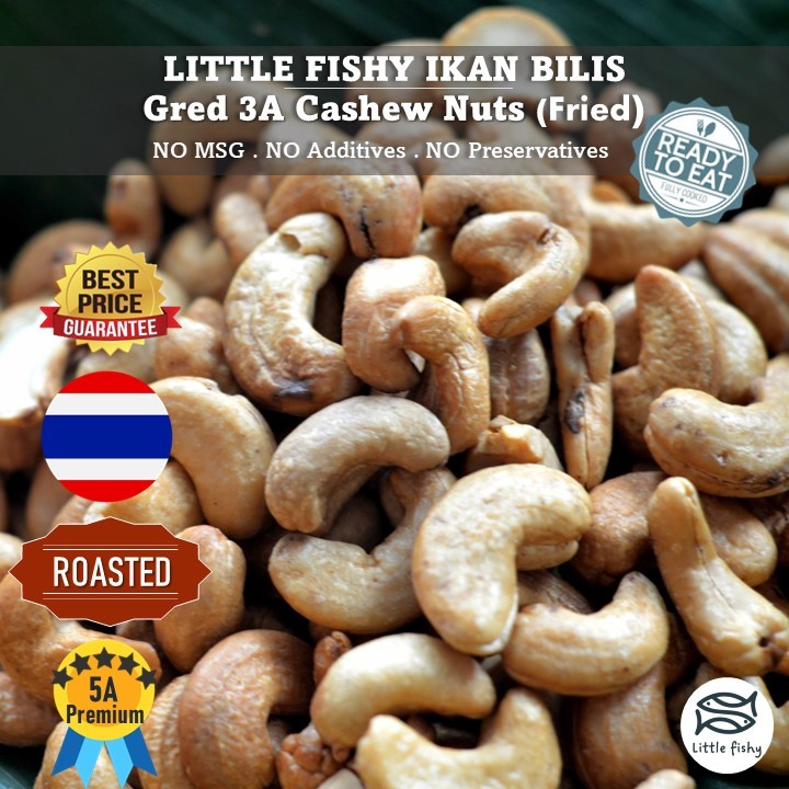 1KG PREMIUM AAA Kacang Gajus Goreng /Fried Cashew Nut Little Fishy