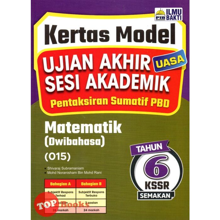 [TOPBOOKS Ilmu Bakti] Kertas Model UASA Pentaksiran Sumatif PBD ...