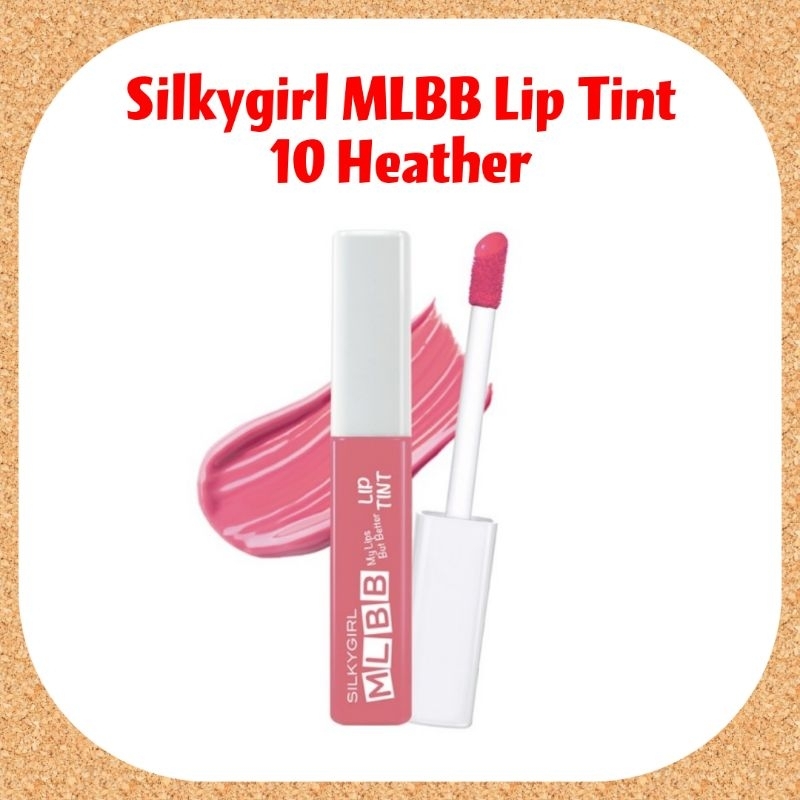 Silkygirl MLBB Lip Tint 10 Heather Shopee Malaysia