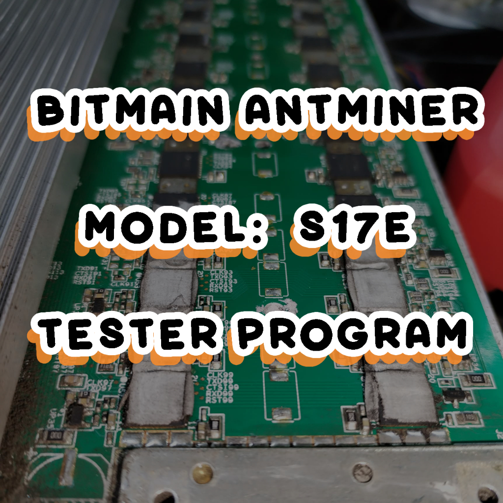 Bitmain Antminer S17E Tester Program Nonce Program Pic Program EEPROM ...