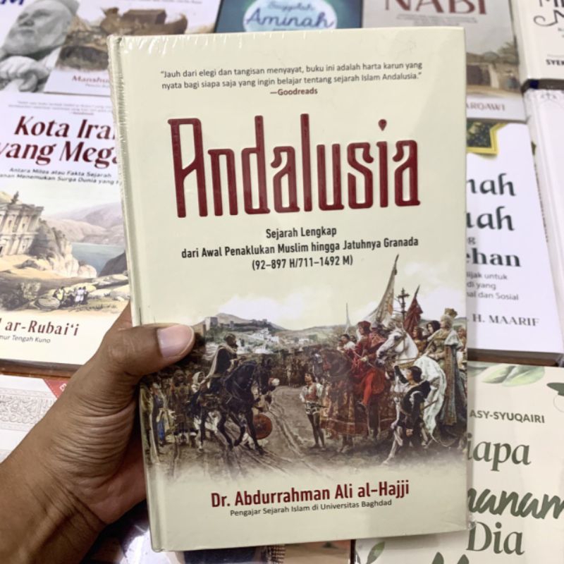 READY STOCK Andalusia: Sejarah Lengkap Dari Awal Penaklukan Muslim ...