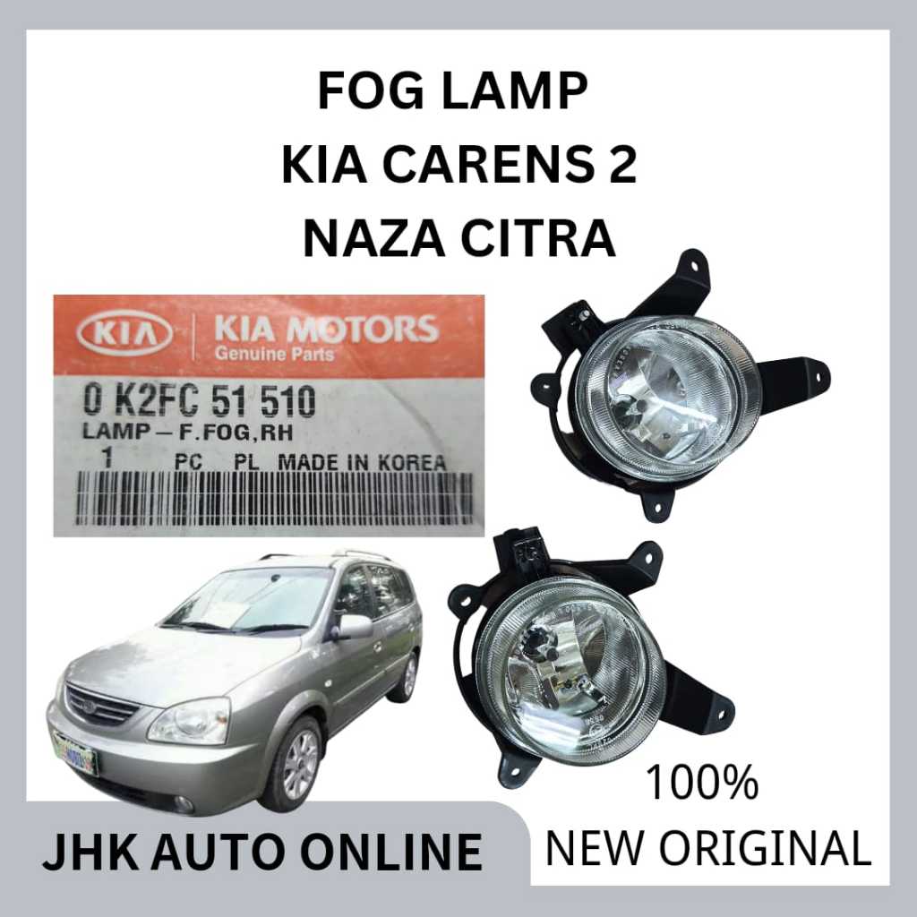 NAZA CITRA KIA CARENS 2 FOG LAMP 100%ORIGINAL | Shopee Malaysia