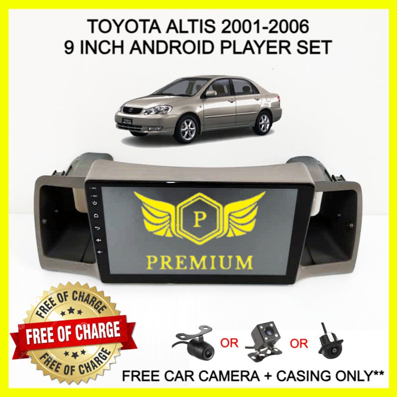TOYOTA ALTIS 2001-2006 9INCH ANDROID PLAYER SET (FREE CAR CAMERA+CASING ...