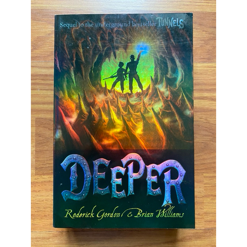 Deeper (Tunnels #2) by Roderick Gordon, Brian Williams (Fantasy - Young ...