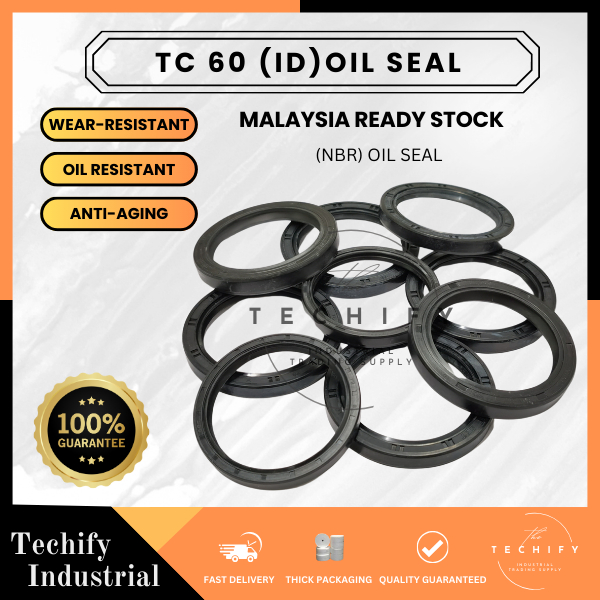NBR TC 60 (ID) OIL SEAL (TC 60 X 70/72/75/78/80/85/88/90/100/110X 8/9 ...