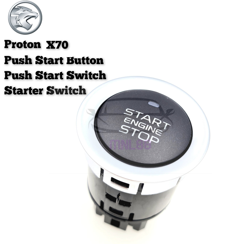 Original Proton X70 Push Start Button Push Start Switch Starter Switch