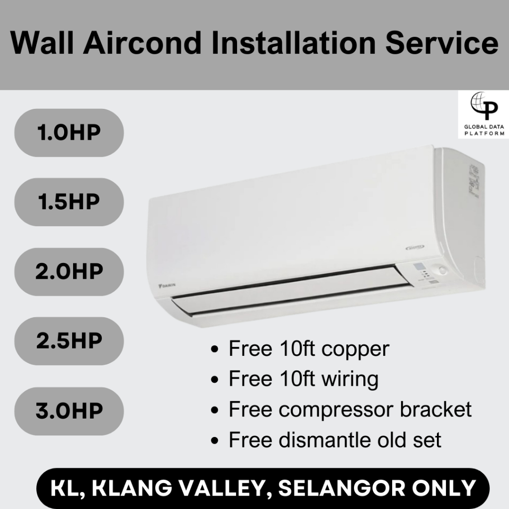 Aircond Installation Service [Klang Valley / Selangor/ Kuala Lumpur