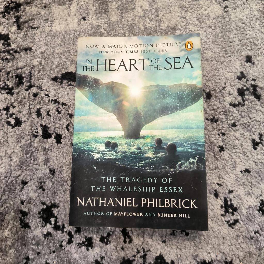 In the Heart of the Sea: The Tragedy of the Whaleship Essex by ...