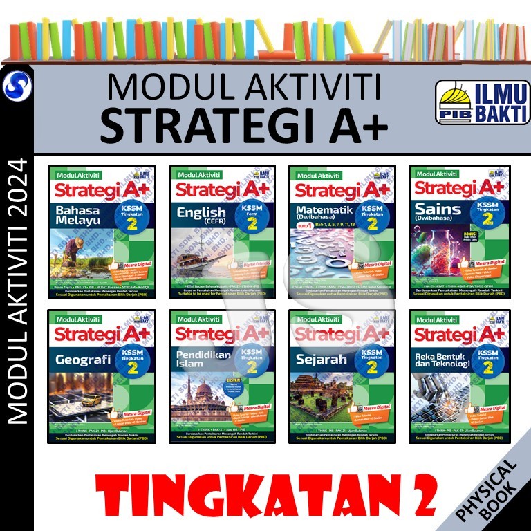 MODUL AKTIVITI STRATEGI A+ TINGKATAN 2 KSSM 2024 - PENERBIT ILMU BAKTI ...