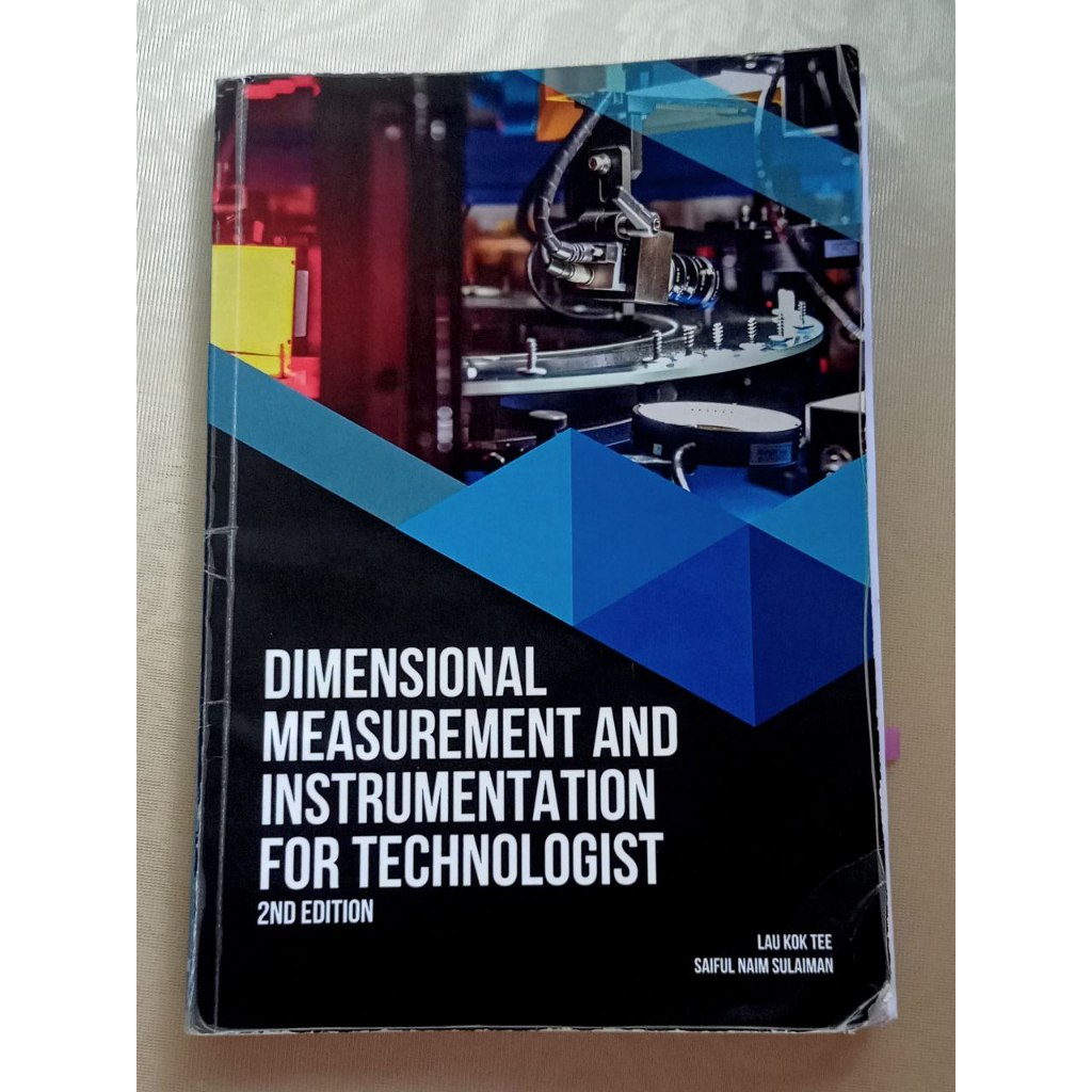 DIMENSIONAL MEASUREMENT AND INSTRUMENTATION FOR TECHNOLOGIST (USED BOOK