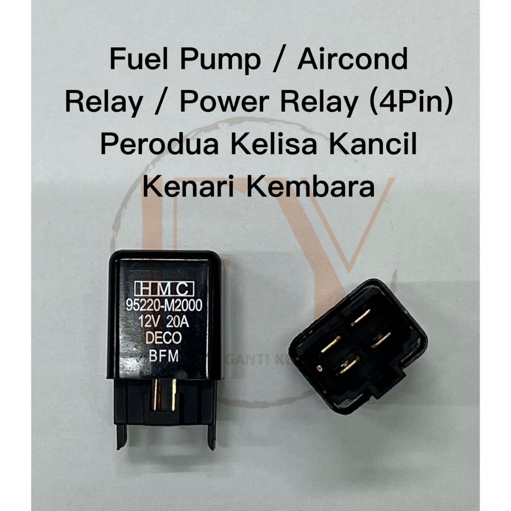 FUEL PUMP / AIRCOND RELAY / POWER RELAY (4 PIN) PERODUA KELISA KANCIL