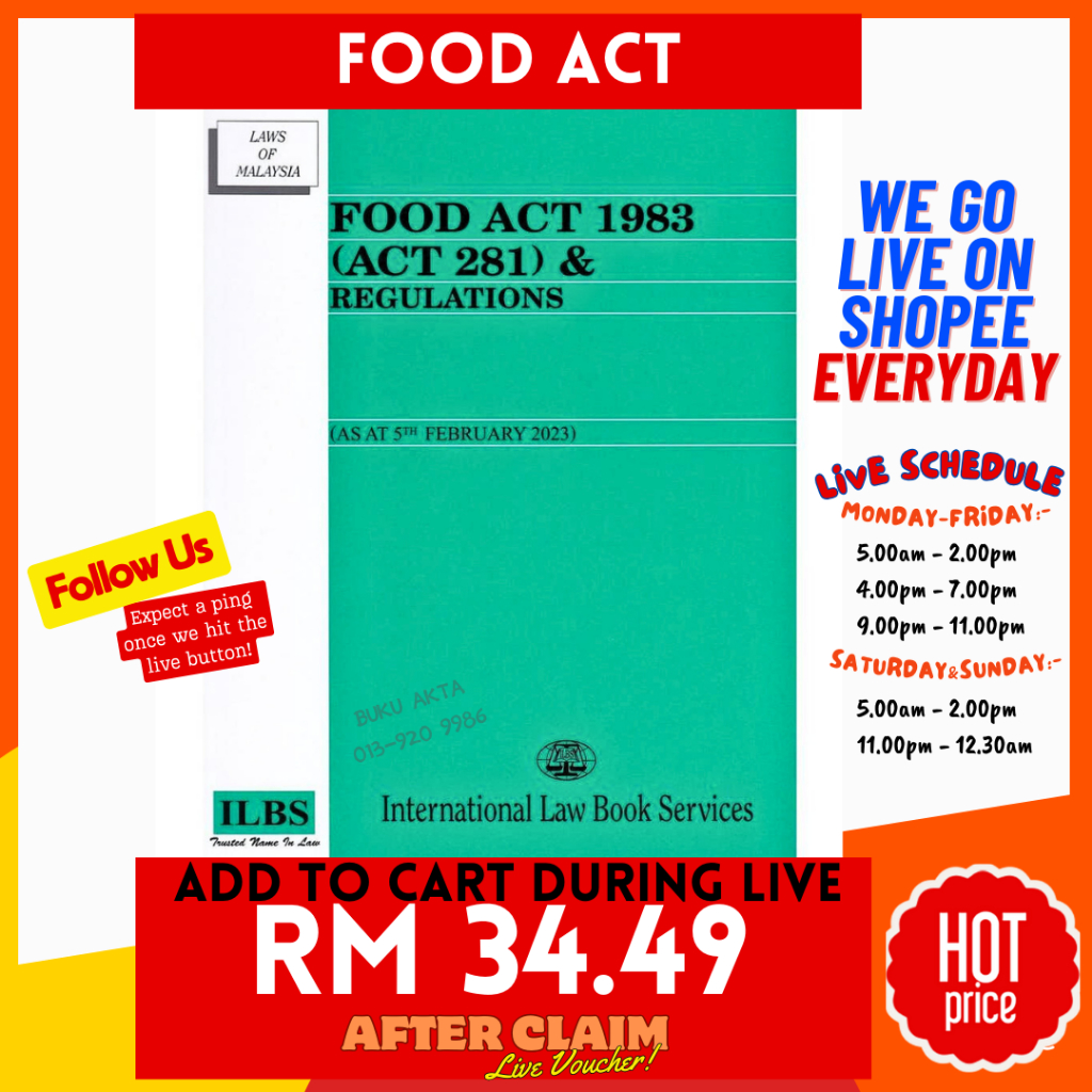 Food Act 1983 (Act 281) & Regulations [As At 5th February 2023] - ILBS