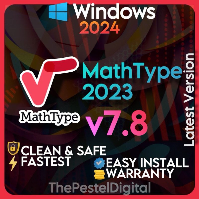 MathType 2023 v7.8 Lifetime Latest Full Version Windows 2024