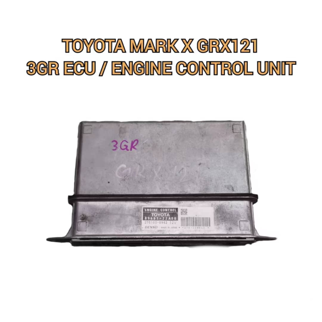 🇯🇵🇯🇵 ECU / Engine Control Unit Toyota Mark X GRX121 2004 - 2009 3GR  3.0cc ECU / Engine Control Unit 89611-22A00 | Shopee Malaysia