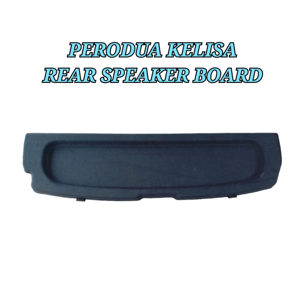 🇯🇵🇯🇵 Rear Speaker Board / Papan Speaker Belakang Perodua Kelisa Rear