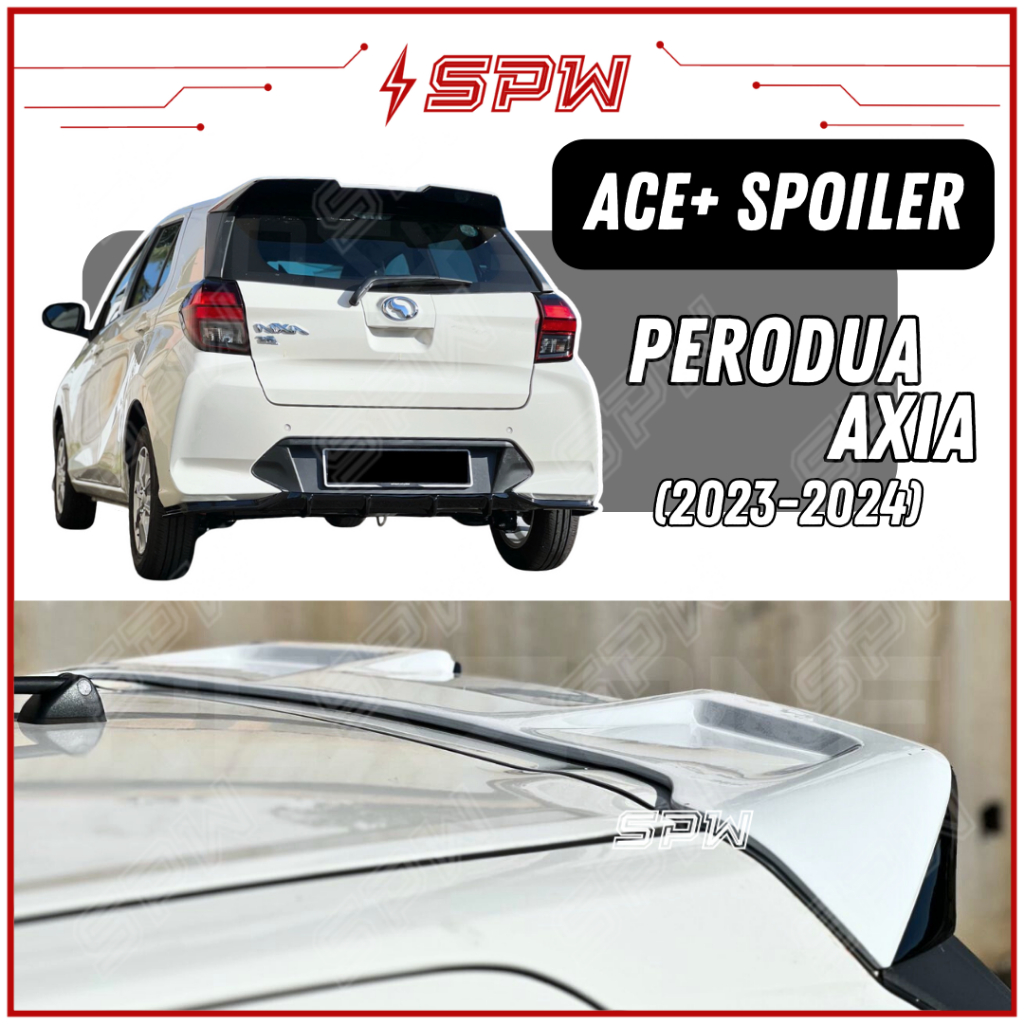 Perodua Axia (20232024) ACE Spoiler V1 V2 V3 Rear Spoiler Wing Lip Top