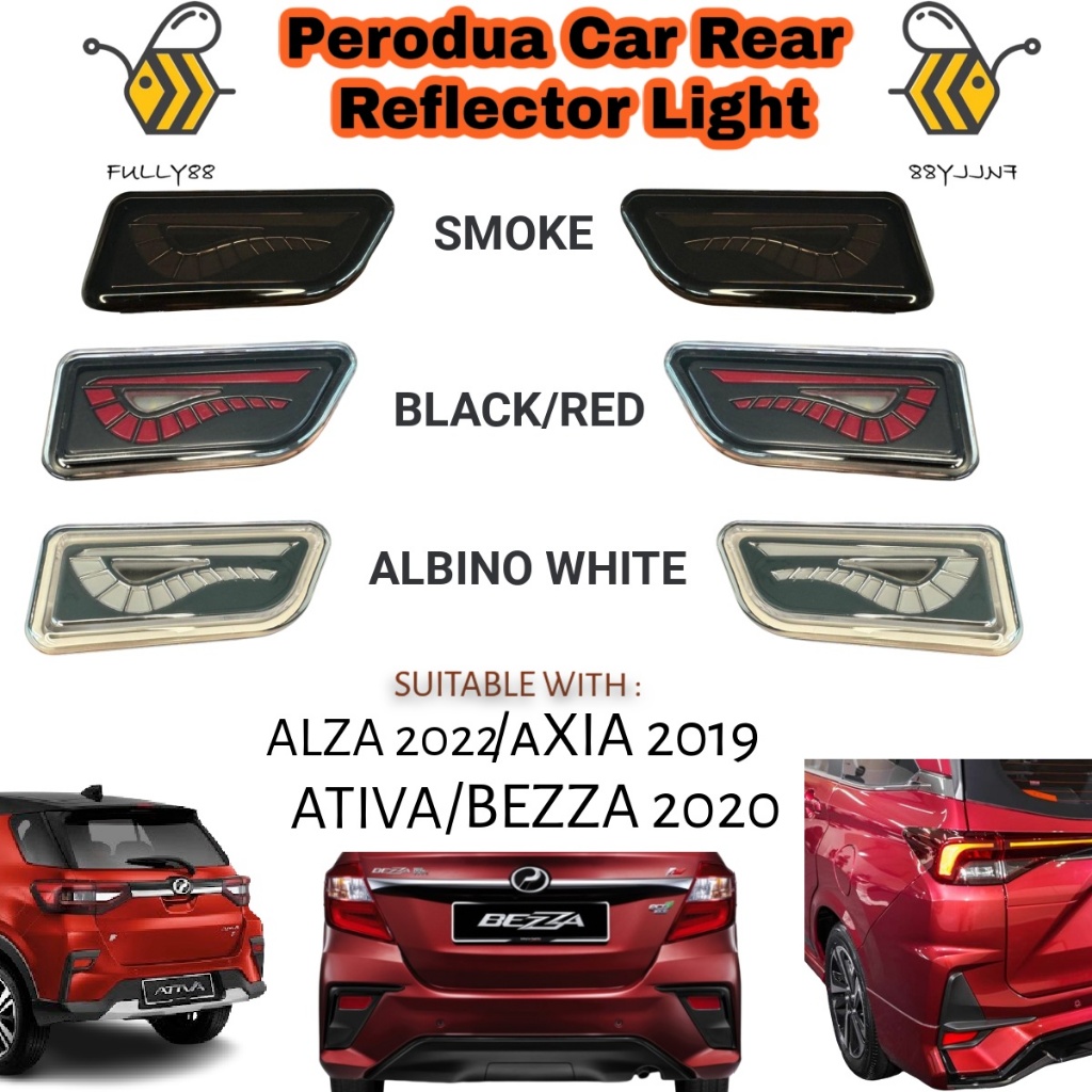 PERODUA ALZA 2022, ATIVA, BEZZA 2020, AXIA 2019 REAR REFLECTOR LIGHT ...