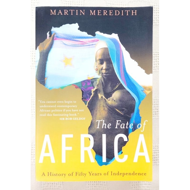 MBH | THE FATE OF AFRICA: A HISTORY OF FIFTY YEARS OF INDEPENDENCE by ...