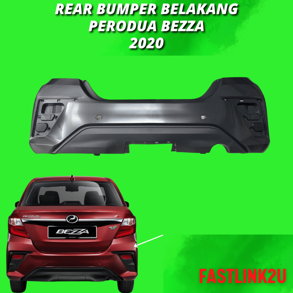 Fastlink Rear Bumper Original Perodua Bezza 2020 Second Model Bumper