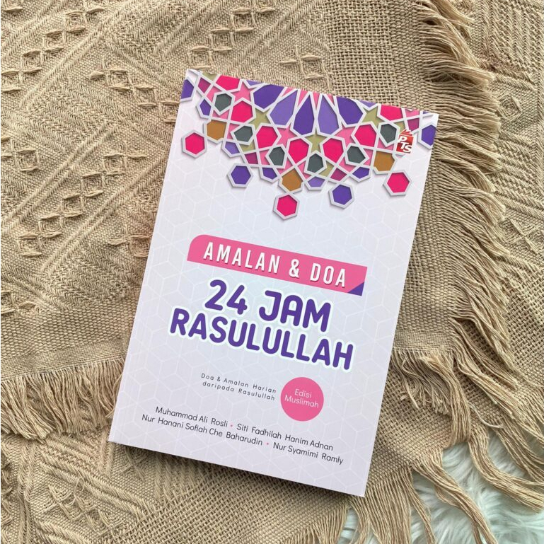 PTS Buku Amalan dan Doa 24 Jam Rasulullah - Edisi Muslimah (2024 ...