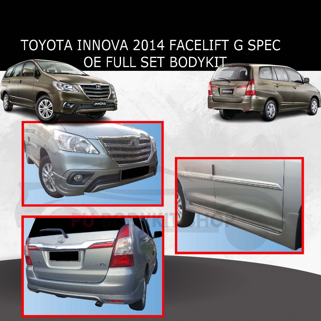 TOYOTA INNOVA 2014 FACELIFT G SPEC OE OEM SYLE FULL SET BODYKIT FRONT ...