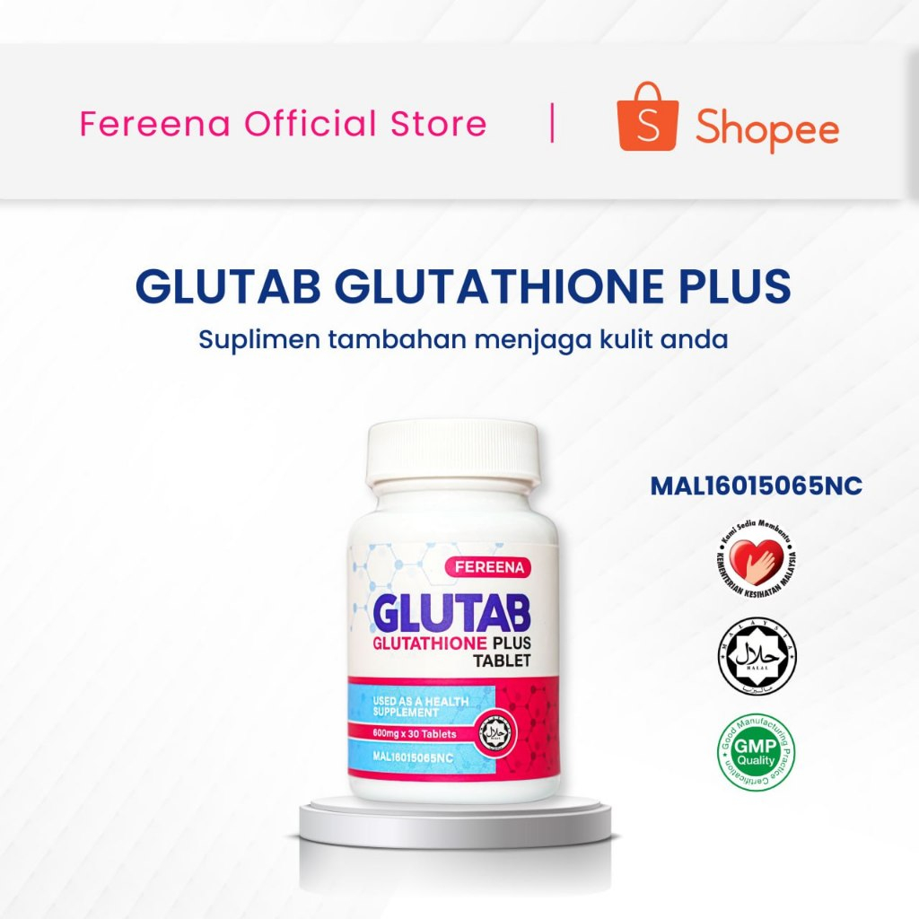 GLUTAB GLUTATHIONE PLUS TABLET 600MG[FEREENA OFFICIAL HQ]